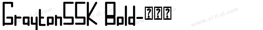 GraytonSSK Bold字体转换